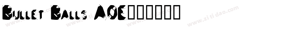 Bullet Balls AOE字体转换